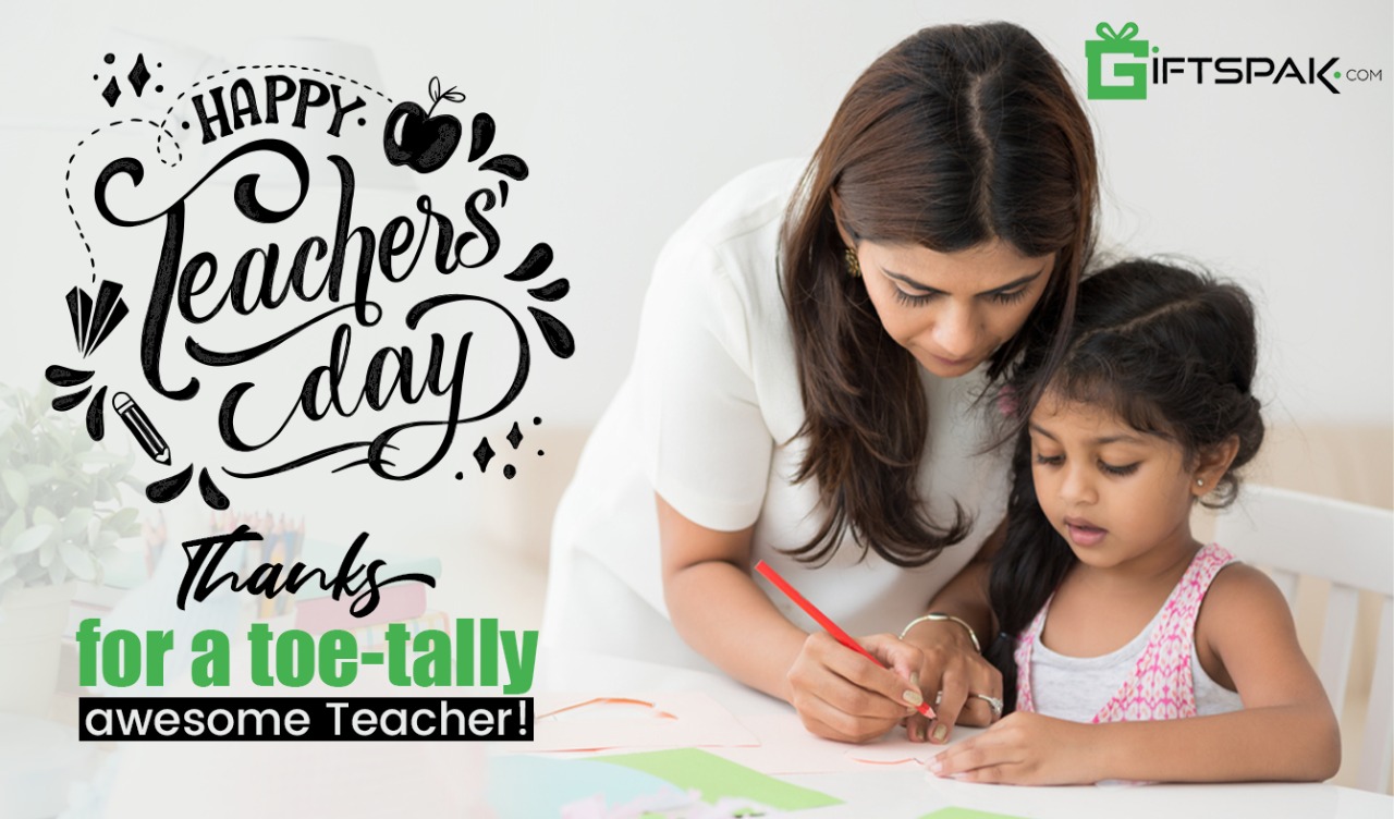 On Teacher’s Day, Show Your Appreciation With A Gift! - Send Gifts To 